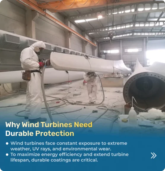 Why Wind Turbines Need Durable Protection