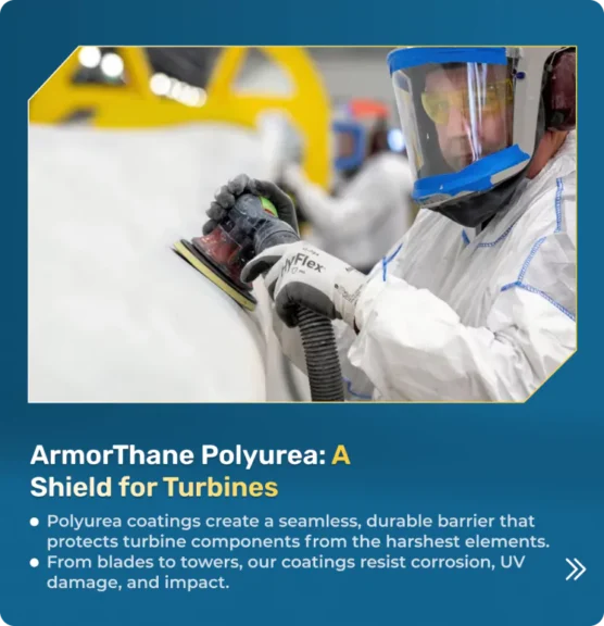 ArmorThane Polyurea A Shield For Turbines